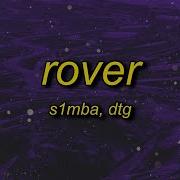 1 Hour S1Mba Rover Sped Uptiktok Version Lyrics Ft Dtg Shorty Said She Coming With The Huyn