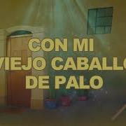 Juanito Farías Caballo De Palo Letra Oficial Discos Musart