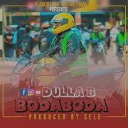 Dulla B Boda Boda Official Audio Dulla B Official