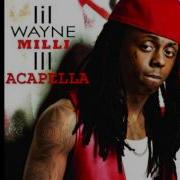 Lil Wayne A Milli Acapella Acapellasallround