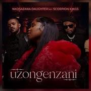 Nkosazana Daughter Kabza De Small And Dj Maphorisa Uzongenzani Official Audio Nkosazana Daughter