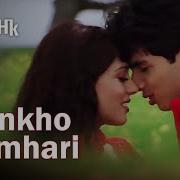 Aankhon Ne Tumhari Shahid Kapoor Amrita Rao Ishq Vishk Alka Yagnik Kumar