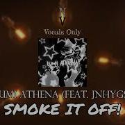 Smoke It Off Vocals Only