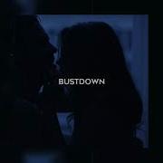 Bustdown Slow