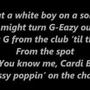 G Eazy No Limit Feat Asap Rocky Cardi B Lyrics Dope Goddess