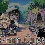 Prom Queen Music Video Gacha Life