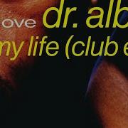 Dr Alban It S My Life Remix 2022