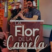 Tony Succar La Flor De La Canela Feat Chabuco