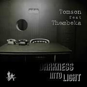 Tomson Darkness Into Light Vocal Mix