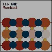 Talk Talk Talk Talk Extended Mix