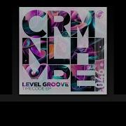 Level Groove Mode