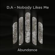 Nobody Likes Me Extended Mix