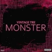 Monster Vintage Tre