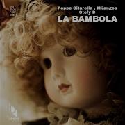 La Bambola Instrumental Mix Peppe Citarella Mijangos Stefy D