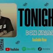 Don Kalas Tonight Oficial Lyrics Video Don Kalas