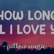 Ellie Goulding How Long Will I Love You Lyrics Dopelyrics