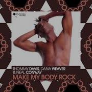 Dana Weaver Make My Body Rock