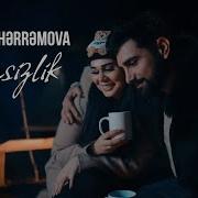 Gunel Meherremova Sensizlik Official Video