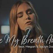 Take My Breath Away Cover