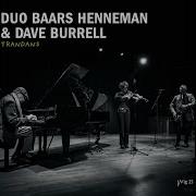 Regn Segel Duo Baars Henneman Dave Burrell