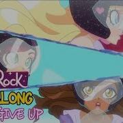 Never Give Up Instrumental Karaoke Sing Along Lolirock