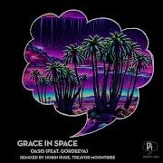 Oasis Feat Gordeeva Hobin Rude Remix Grace In Space