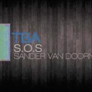 S O S Sander Van Doom Remix