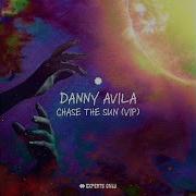 Chase The Sun Extended Vip Danny Avila Es