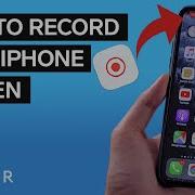 How To Record Screen In Iphone