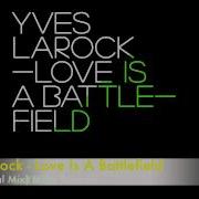 Love Is A Battlefield Instrumental Mix Yves Larock