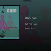 Dj Ell Jay Wabi Sabi