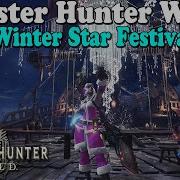 Monster Hunter World How To Get Winter Festival Ticket And Orion