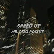 Positif Speed Up