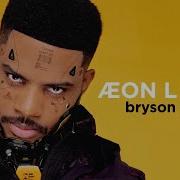 Bryson Tiller Æon L U S T