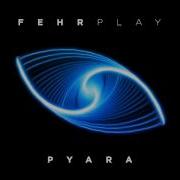 Pyara Fehrplay