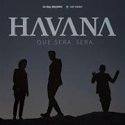 Que Sera Será Criswell Remix Havana