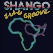 Shango Zulu Groove