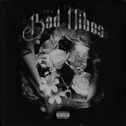 Ego Bad Vibes Feat Nasto