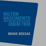 Velho Riacho Jobim Trio Milton Nascimento