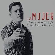 La Mujer Perfecta Nayo Music Bryan Mevi