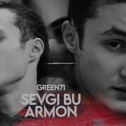 Green71 Sevgi Bu Armon 2