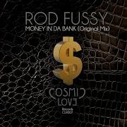 Rod Fussy Money In Da Bank