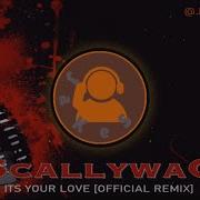 Its Your Love Remix