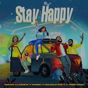 Protek Illasheva Marizu Malcolm Rue Stay Happy Feat A Tribe Apart