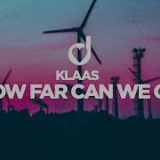 Klaas How Far Can We Go You Love Dance Tv