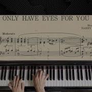 I Only Have Eyes For You Piano Version London Music Works