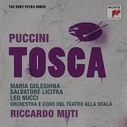 Tosca Act I Ed Io Venivo A Lui Риккардо Мути Leo Nucci Maria