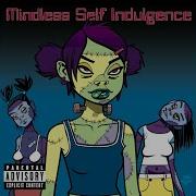 Faggot Mindless Self Indulgence