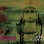 Jai Shiv Omkara Shiv Aarti By Shankar Mahadevan