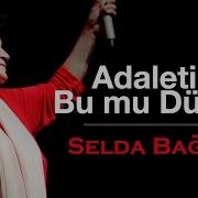 Selda Bağcan Adaletin Bu Mu Dünya Selda Bağcan